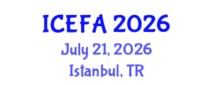 International Conference on Economics Finance and Accounting (ICEFA) July 21, 2026 - Istanbul, Turkey