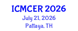 International Conference on Multidisciplinary and Current Educational Research (ICMCER) July 21, 2026 - Pattaya, Thailand