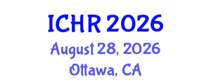 International Conference on Human Rights (ICHR) August 28, 2026 - Ottawa, Canada