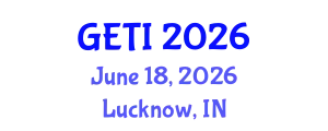 Ed Leadership  International Roundtable (GETI) June 18, 2026 - Lucknow, India