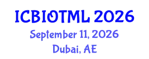 International Conference on Big Data, IoT and Machine Learning (ICBIOTML) September 11, 2026 - Dubai, United Arab Emirates