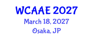 World Conference on Aerospace and Aeronautics Engineering (WCAAE) March 18, 2027 - Osaka, Japan