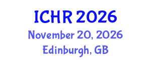 International Conference on Human Rights (ICHR) November 20, 2026 - Edinburgh, United Kingdom