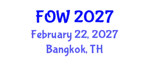 International Conference on the Future of Women (FOW) February 22, 2027 - Bangkok, Thailand