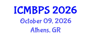 International Conference on Medical, Biological and Pharmaceutical Sciences (ICMBPS) October 09, 2026 - Athens, Greece