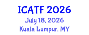 International Conference on Agricultural Tourism and Farming (ICATF) July 18, 2026 - Kuala Lumpur, Malaysia