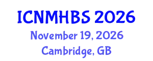 International Conference on Neurology, Mental Health & Behavioral Sciences (ICNMHBS) November 19, 2026 - Cambridge, United Kingdom