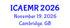 International Conference on Advanced Energy Materials and Research (ICAEMR - 2026) (ICAEMR) November 19, 2026 - Cambridge, United Kingdom