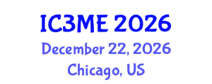 International Conferences on Mining, Metallurgy, and Materials Engineering (IC3ME) December 22, 2026 - Chicago, United States