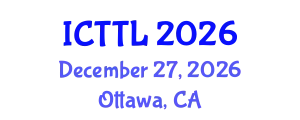 International Conference on Tourism, Transport, and Logistics (ICTTL) December 27, 2026 - Ottawa, Canada