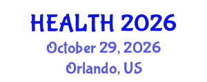 International Symposium on Public Health (HEALTH) October 29, 2026 - Orlando, United States