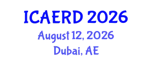 International Conference on Advancements in Education Research & Development (ICAERD) August 12, 2026 - Dubai, United Arab Emirates