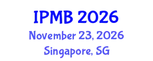 International Plant Molecular Biology and Biotechnology Conference (IPMB) November 23, 2026 - Singapore, Singapore