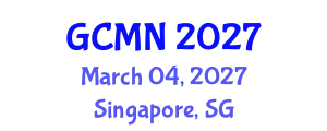 Global Conference on Material Science and Nanotechnology (GCMN) March 04, 2027 - Singapore, Singapore