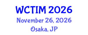 World Conference on Traditional, Complementary and Integrative Medicine (WCTIM) November 26, 2026 - Osaka, Japan