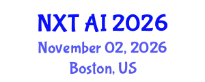 International Conference on Next-Generation AI & Machine Learning (NXT AI) November 02, 2026 - Boston, United States
