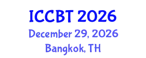 International Conference on Cancer Biology and Therapeutics (ICCBT) December 29, 2026 - Bangkok, Thailand