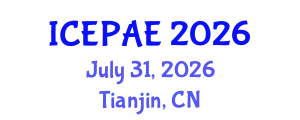 International Conference on Energy Power and Automation Engineering (ICEPAE) July 31, 2026 - Tianjin, China