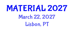 World Summit on Materials Science and Engineering (MATERIAL) March 22, 2027 - Lisbon, Portugal