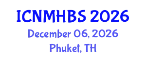 International Conference on Neurology, Mental Health & Behavioral Sciences (ICNMHBS) December 06, 2026 - Phuket, Thailand