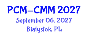 Polish Congress of Mechanics (PCM-CMM) September 06, 2027 - Białystok, Poland