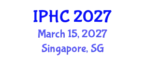 International Public Health Conference (IPHC) March 15, 2027 - Singapore, Singapore