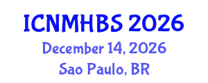 International Conference on Neurology, Mental Health & Behavioral Sciences (ICNMHBS) December 14, 2026 - Sao Paulo, Brazil