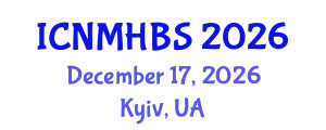 International Conference on Neurology, Mental Health & Behavioral Sciences (ICNMHBS) December 17, 2026 - Kyiv, Ukraine