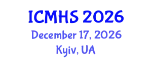 International Conference on Medical & Health Science (ICMHS) December 17, 2026 - Kyiv, Ukraine
