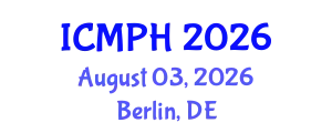 International Conference on Medical, Pharmaceutical and Health Sciences (ICMPH) August 03, 2026 - Berlin, Germany