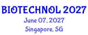 World Conference on Biotechnology, Genomics & Drug Discovery Congress (BIOTECHNOL) June 07, 2027 - Singapore, Singapore
