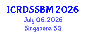 International Conference on Recent Developments in Social Science and Business Management (ICRDSSBM) July 06, 2026 - Singapore, Singapore