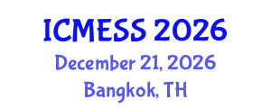 International Conference on Management, Economics & Social Science (ICMESS) December 21, 2026 - Bangkok, Thailand