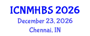 International Conference on Neurology, Mental Health & Behavioral Sciences (ICNMHBS) December 23, 2026 - Chennai, India