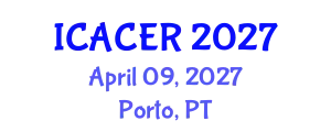 International Conference on Advances on Clean Energy Research (ICACER) April 09, 2027 - Porto, Portugal