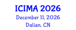 International Conference on Intelligent Manufacturing and Automation Engineering (ICIMA) December 11, 2026 - Dalian, China