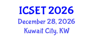 International Conference on Science, Engineering & Technology (ICSET) December 28, 2026 - Kuwait City, Kuwait