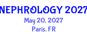Global Congress on Nephrology and Kidney Health (NEPHROLOGY) May 20, 2027 - Paris, France