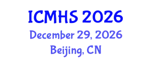 International Conference on Medical & Health Science (ICMHS) December 29, 2026 - Beijing, China