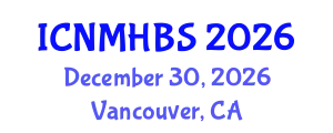 International Conference on Neurology, Mental Health & Behavioral Sciences (ICNMHBS) December 30, 2026 - Vancouver, Canada