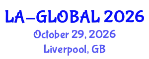 Long-Acting Gathering for Learning, Opportunity, Breakthroughs, Access and Leadership (LA-GLOBAL) October 29, 2026 - Liverpool, United Kingdom