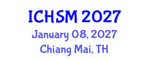 International Conference on Healthcare Service Management (ICHSM) January 08, 2027 - Chiang Mai, Thailand