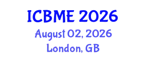 International Conference on Business Management and Economics (ICBME) August 02, 2026 - London, United Kingdom