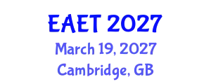 European Advanced Educational Technology Conference (EAET) March 19, 2027 - Cambridge, United Kingdom