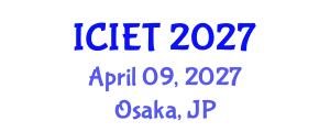 International Conference on Information and Education Technology (ICIET) April 09, 2027 - Osaka, Japan