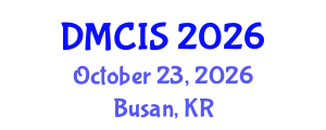 IEEE International Conference on Digital Media, Communication and Information Systems (DMCIS) October 23, 2026 - Busan, Republic of Korea