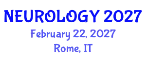 World Forum on Neurology and Brain Disorders (NEUROLOGY) February 22, 2027 - Rome, Italy