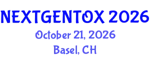 Next-Generation Toxicology in Pharma & Biotech (NEXTGENTOX) October 21, 2026 - Basel, Switzerland