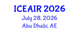 International Conference on Electronics, Artificial Intelligence & Robotics (ICEAIR) July 28, 2026 - Abu Dhabi, United Arab Emirates