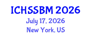 International Conference on Humanities, Social Science and Business Management (ICHSSBM) July 17, 2026 - New York, United States